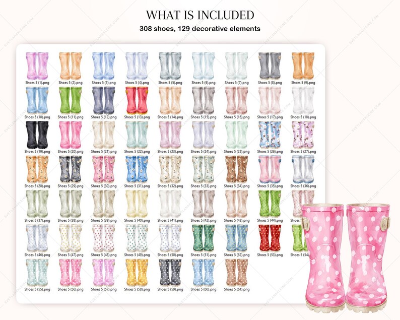 May include: A collection of 308 watercolor illustrations of rain boots in various colors and patterns. The boots are arranged in a grid, with each boot having a unique design. The image also includes the text "WHAT IS INCLUDED" and "308 shoes, 129 decorative elements".