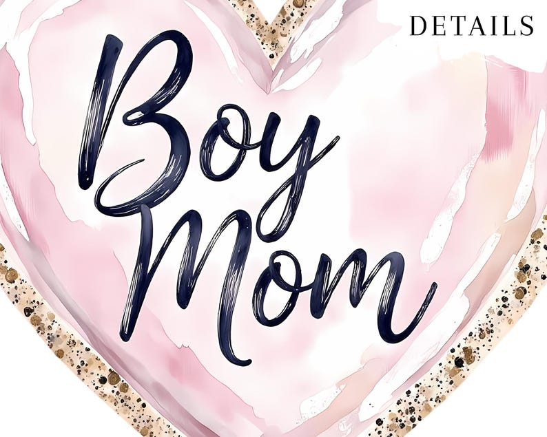 K&ouml;nnte beinhalten: Ein Aquarell-Herz-Design mit den Worten "Boy Mom" in elegantem marineblauem Schriftzug. Das Herz ist zartrosa mit goldenen Glitzerakzenten an den R&auml;ndern, was eine zarte und feminine &Auml;sthetik erzeugt.