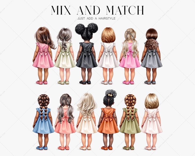 May include: Illustration of twelve girls from the back, each wearing a dress with a bow. The dresses are in various colors, including pink, blue, black, white, and orange. The text "MIX AND MATCH JUST ADD A HAIRSTYLE" is at the top.