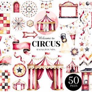 Op de afbeelding: Waterverfillustraties met een circusthema. De afbeelding bevat verschillende ontwerpen, waaronder circustenten, banners, sterren en decoratieve frames. Het kleurenpalet omvat rood, wit en goud, wat een feestelijke en grillige esthetiek creëert. De tekst "Welcome to CIRCUS BACKGROUNDS" is ook zichtbaar.