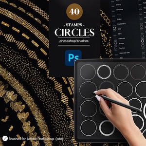 May include: Digital art brushes for Adobe Photoshop. The image shows a black tablet displaying circle stamp designs. The text on the image says "40 Stamps Circles photoshop brushes". The background features gold glitter and decorative patterns.