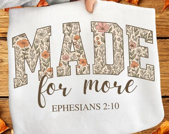 Made For More Efeziërs 2:10 Foral PNG, christelijk bijbelvers png, Jezus citaat png, religieuze moeder png, christelijke songteksten cadeau