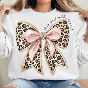 It is Well With My Soul Leopard Print Christian Bow Long Sleeve It is Well With My Soul Leopard Print Christian Bow Long Sleeve