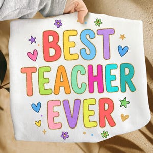 Best Teacher Ever PNG,Teacher Appreciation PNG, Retro Teacher Shirt Design, Sublimation Design, Printable Teacher Gift PNG, Digital Download