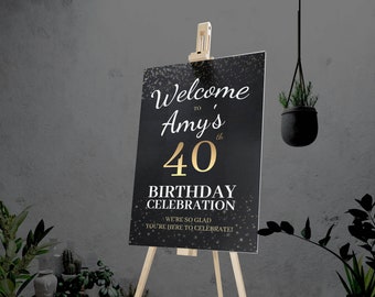 40th Birthday Welcome Sign | Black, White, and Gold Party Decor
