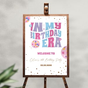 10th Birthday Welcome Sign | &quot;In My Birthday Era&quot; Disco Party Decor | Printable Girl Birthday Sign | Swiftie Theme sign