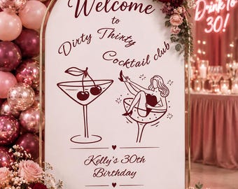 Dirty Thirty Welcome Sign, 30th Birthday Party Sign, Cocktail Club Welcome Board, Custom Name & Year, Elegant Bar Sign (A1)