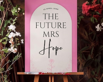 The Future Mrs Welcome Sign | Hen Party Sign | Personalised Bachelorette Party Decor | A1 Size