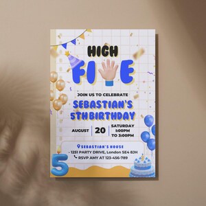 May include: A birthday party invitation with the words "HIGH FIVE" in large blue letters. The invitation includes the text "JOIN US TO CELEBRATE SEBASTIAN'S 5TH BIRTHDAY" and details for the party.