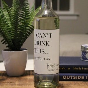 Ik kan dit niet drinken, maar jij wel. Baby komt eraan | Wijnetiket en tag | Babyaankondiging | Kraamcadeau | Binnenkort moeder aangepaste wijnlabel