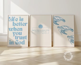 May include: Three printable wall art prints with a beach theme. The first print features the text "Life is better when you trust in God". The second print features a seashell and the text "Mightier than the waves of the sea is His love for you. Psalm 93:4". The third print features three blue sea turtles.