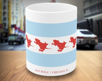 Rat Hole Chicago Flag Mug 11oz Chicago Rat Hole cup Chicago gift mug Chicago flag mug Chicago flag gift ceramic mug Chicago funny gift pride