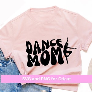Dance Mom SVG, Dance Mom PNG, dance svg and png for digital download for cricut