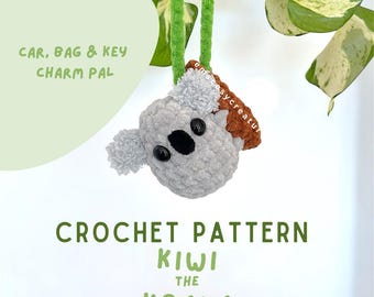 May include: A crocheted koala car, bag, and key charm pal. The koala is gray with a brown ear and black eyes. The charm is suspended by a green cord. Text on the image reads "Crochet Pattern Kiwi the Koala."