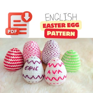 May include: Crochet Easter egg pattern PDF download.  The image shows six crocheted eggs in various colors and patterns, including pink and white, purple and white, green and white, and red and white. Two of the eggs have names embroidered on them: "Epic" and "Ava".