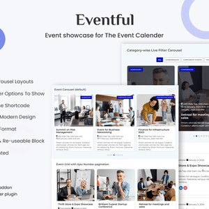 May include: A screenshot of a website showcasing an event calendar plugin. The website features a carousel of event images, a filter bar, and a list of features. The text on the website reads "Eventful" and "Event showcase for The Event Calendar".