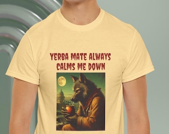 Yerba Mate Shirt, Werewolf Wolfman, Tea, Monster, Funny Yerba Mate lover gift, Español, Canarias, Messi, Gourd, Unisex Heavy Cotton Tee
