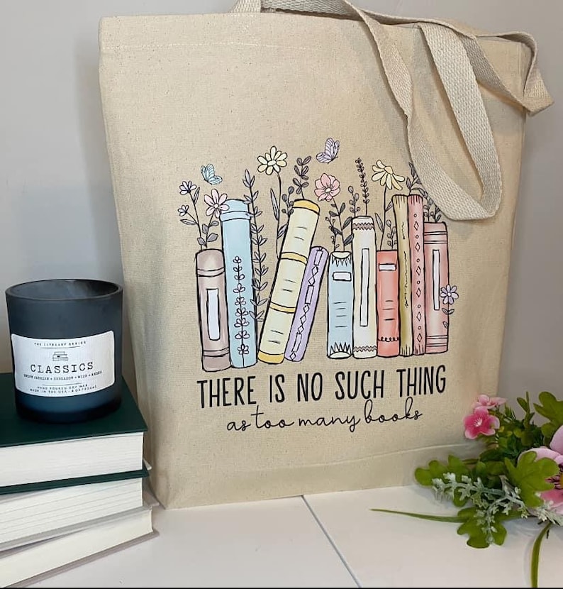 No Such Thing as Too Many Books Tote Bag - Etsy