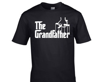 The Grandfather T-Shirt, Fathers Day, Gift For Grandad, Grandpa Present, Gangster Slogan, Birthday Gift, Christmas Gift  for Grandfather