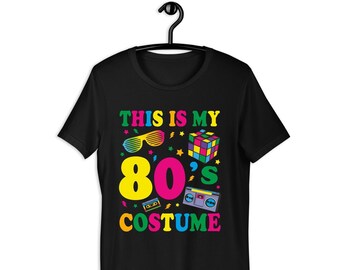 This is My 80s Costume T Shirt, 80s Fancy Dress, Party Costume, Retro Tshirt, Love 1980s, Gift For Him/Her, Music, Gig, Men Women T-Shirt