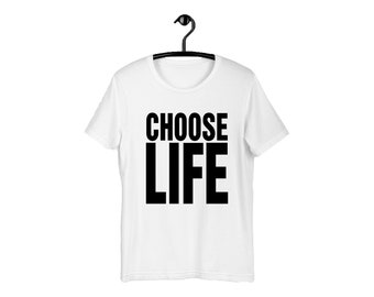 Choose Life T-Shirt, Slogan Shirt, Wham, Retro, Vintage, Novelty Top, Gift for her, Gift for him, Music Gig Party, Men Women Kids Tshirt