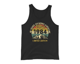 Vintage 1984 Tank Top, 40th Birthday Vest, Limited Edition, 40 Years of being Awesome Shirt, Gift for Him, Her, Men, Women, Unisex Tank top