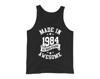 40th Birthday Gift Tank Top, Made In 1984 Tank, 40 Years of being Awesome Vest, Gift for Him, Gift for Her, Birthday Gift For Men Women