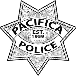 May include: Black and white illustration of a six-pointed star badge with the words "Pacifica Police" and "Est. 1959" inside.