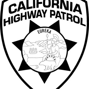 May include: Black and white illustration of a shield with the words "CALIFORNIA HIGHWAY PATROL" at the top and a star with a circle inside. The circle contains a bear, a ship, and the words "EUREKA" at the top.