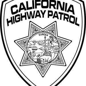 May include: Black and white illustration of the California Highway Patrol badge. The badge features a shield with the words "California Highway Patrol" at the top and a star with the California state seal in the center.
