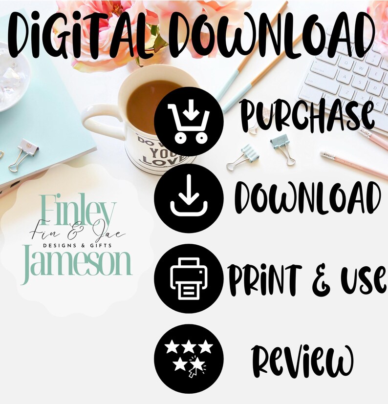 May include: Digital download instructions with icons for purchase, download, print, and review. The text "Finley Fin & Jac DESIGNS & GIFTS Jameson" is also visible.