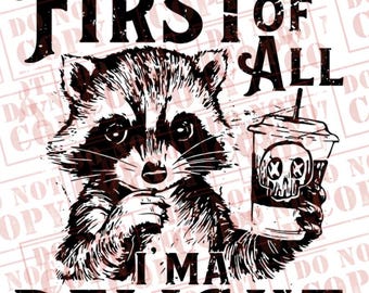 Trash Panda PNG: I'm A Delight Raccoon File (Sublimation)