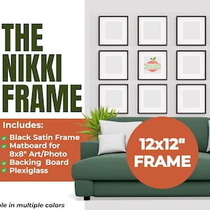 May include: A 12x12 inch black satin frame with a matboard for an 8x8 inch photo or art print. The frame includes a backing board and plexiglass. The frame is shown on a green sofa with a wall of nine empty frames behind it.