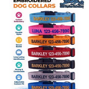 May include: A selection of personalized embroidered dog collars in various colors, including blue, pink, orange, red, black, gray, and blue. Each collar features a name and phone number. The collars are made of durable nylon with secure buckles.