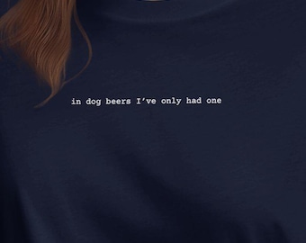 In hondenbier heb ik maar één grappig T-shirt cadeau gehad: huisdierliefhebber shirt, hondenliefhebber hoodie, bierwoordspeling top, dierenliefhebber cadeau, grappige kleding, hoodie