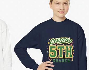 Certified 5th Grader Sweatshirt, Back to School Youth Crewneck, Fifth Grade School Spirit Pullover, Green and Yellow Kids Varsity Top