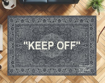 Keep Off Rug-Grey Rug-Modern Room Rug,Keep Off,Home Decorative Rug,Modern Rugs,Living Room Rug, 4x6 Carpet, Personalized Gift