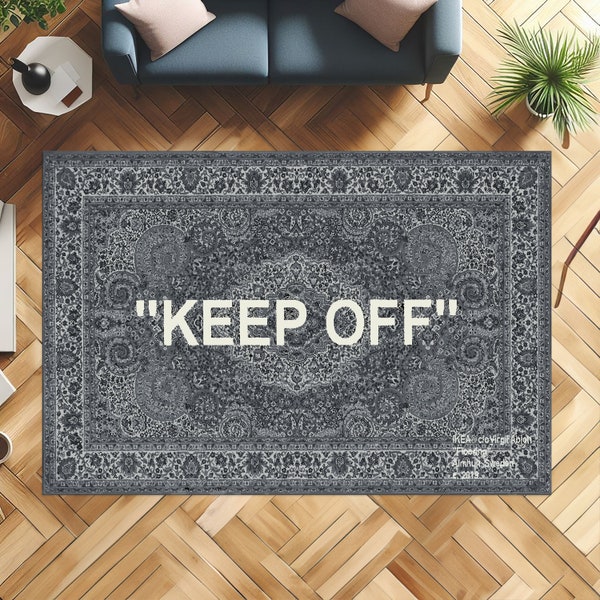 Keep Off Rug-Grey Rug-Modern Room Rug,Keep Off,Home Decorative Rug,Modern Rugs,Living Room Rug, 4x6 Carpet, Personalized Gift