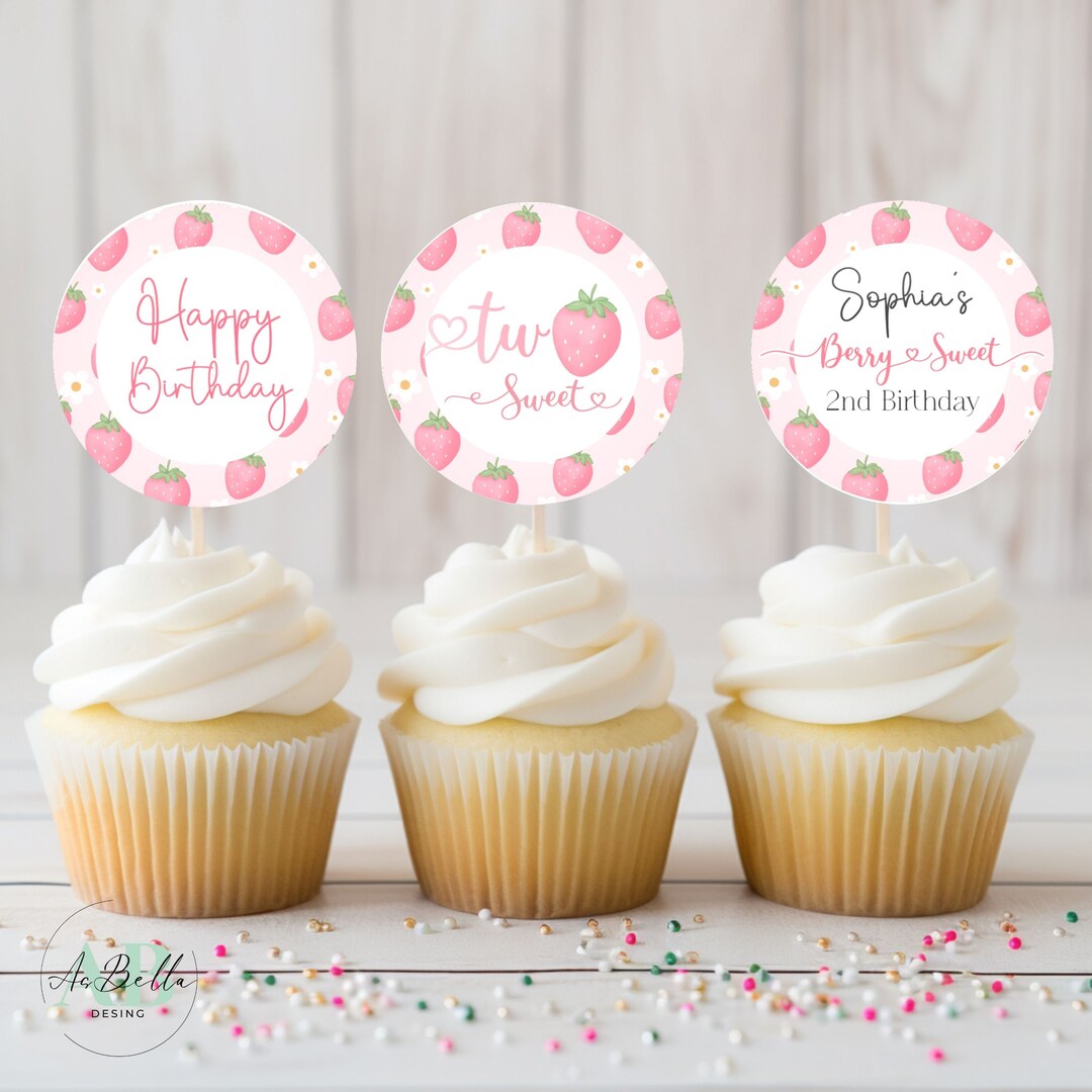 Strawberry Birthday Cupcake Toppers: Editable Berry Theme (digital ...