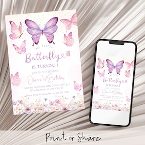 May include: A printable invitation for a first birthday party with a butterfly theme. The invitation features a pink and purple butterfly with a floral border. The text on the invitation reads "Our little Butterfly is turning 1. Join us to celebrate Olivia's 1st Birthday. Saturday, November 18th, 2:00 to 4:00 pm. 1234 Anywhere st, Any Cly, ST. Please RSVP to NameABC at 123 135 3456."