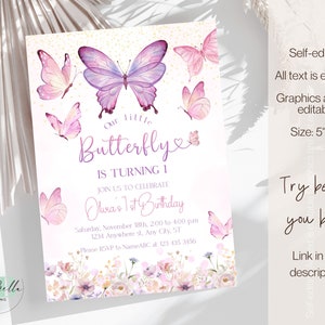 May include: A printable invitation for a first birthday party with a purple butterfly theme. The invitation features a purple butterfly with pink accents, a floral border, and the text "Our Little Butterfly is Turning 1".
