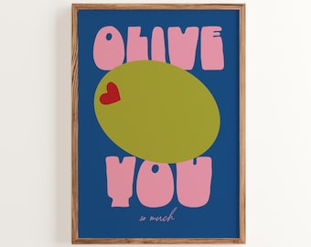 Olive You Art Print: Funny Kitchen Wall Decor (Playful Poster)