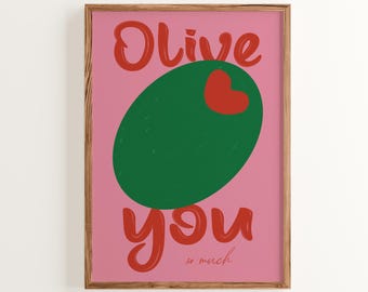 Olive You Pun Print: Funny Kitchen Wall Art, Foodie Gift