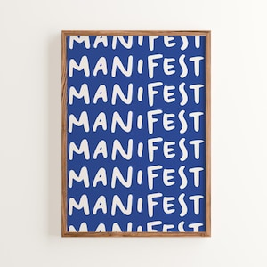 Manifestieren Sie Druck, positive Affirmation Wandkunst, blaues Typografie-Poster, motivierende Dekoration, Manifestation Zitat, moderne inspirierende Kunst