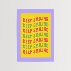 Keep Lächelnd Kunstdruck, Retro Wandkunst, Motivations Poster, Positive Vibes Dekor, bunter Typografie Druck, Geschenk für Freunde