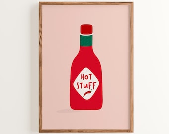 Hot Sauce Print: Funny Food Pun, Spicy Kitchen Decor