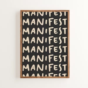 Manifestieren Sie Zitat-Druck, inspirierende Wandkunst, schwarzes motivierendes Plakat, positive Affirmation Dekor, moderne Typografie, Manifestation Kunst