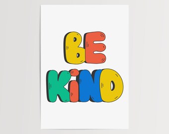 Be Kind Wall Art: Playful Typography, Inspirational Poster