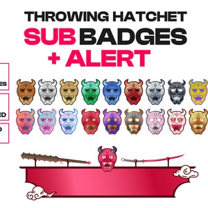 May include: A set of 16 colorful digital badges featuring a stylized demon mask design. The badges are labeled "Throwing Hatchet Sub Badges + Alert".