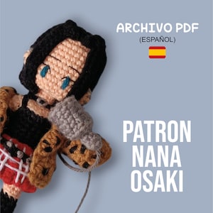 May include: A crocheted doll with black hair, a black top, and a red and white skirt. The doll has blue eyes and is holding a gray object. Text on the image reads "ARCHIVO PDF (ESPAÑOL)" and "PATRON NANA OSAKI".